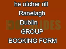 he utcher rill  Ranelagh Dublin     GROUP BOOKING FORM