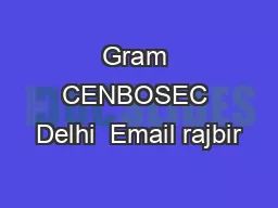 Gram CENBOSEC Delhi  Email rajbir