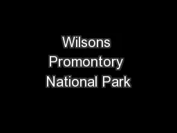 Wilsons Promontory National Park