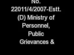 No. 22011/4/2007-Estt. (D) Ministry of Personnel, Public Grievances &