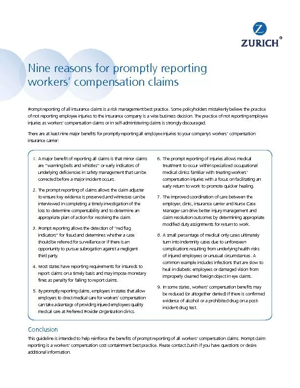 Nine reasons for promptly reporting Prompt reporting of all insurance