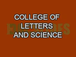 COLLEGE OF LETTERS AND SCIENCE