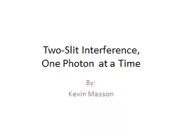 Two-Slit Interference,
