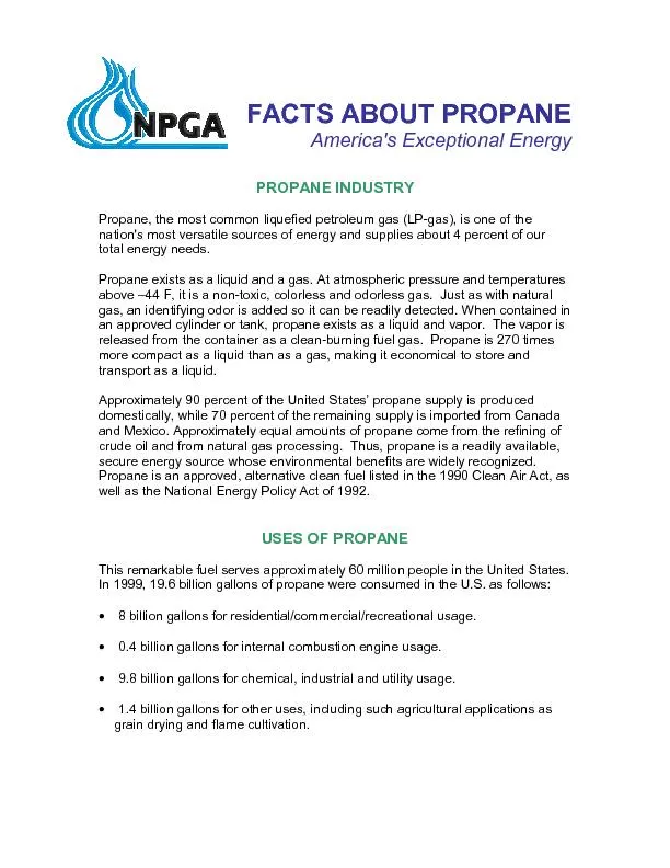 FACTS ABOUT PROPANE America's Exceptional EnergyPROPANE INDUSTRY Propa