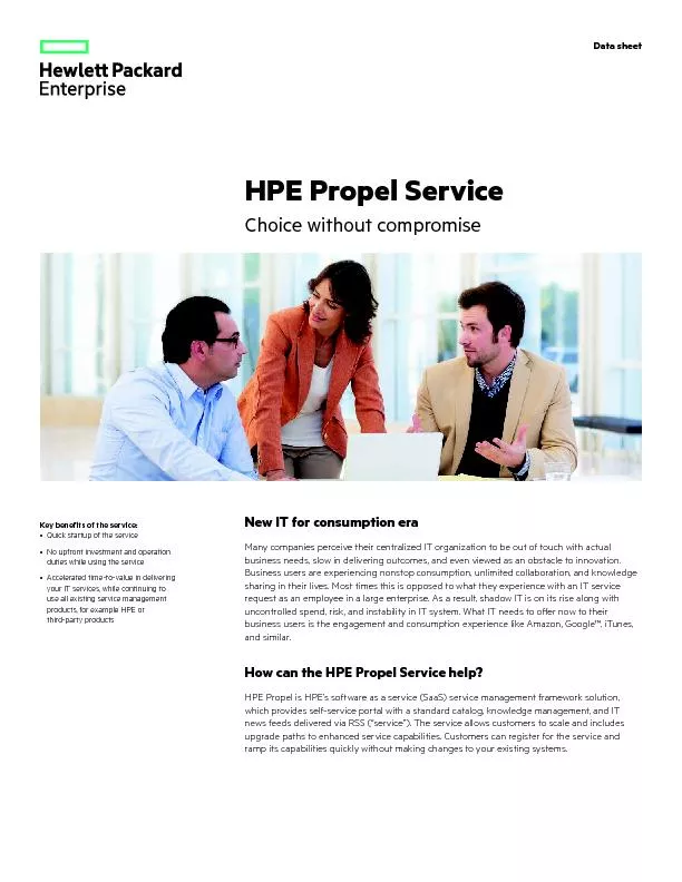 HPE Propel ServiceChoice without compromiseKey benefits of the service