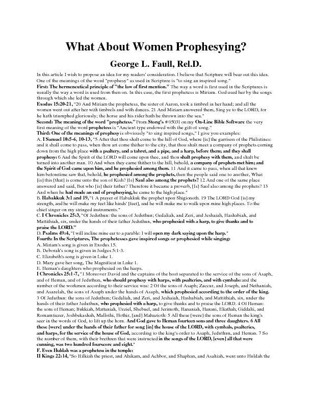 What About Women Prophesying? George L. Faull, Rel.D. In this article