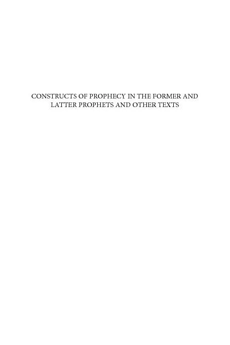 CONSTRUCTS OF PROPHECY IN THE FORMER AND LATTER PROPHETS AND OTHER TEX
