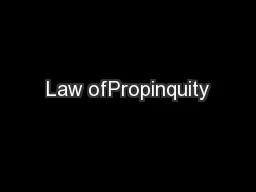 Law ofPropinquity