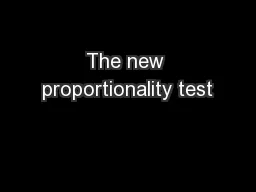 The new proportionality test