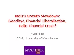 India’s Growth Slowdown: Goodbye, Financial Liberalisatio
