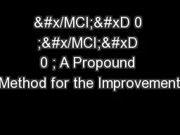 &#x/MCI; 0 ;&#x/MCI; 0 ; A Propound Method for the Improvement