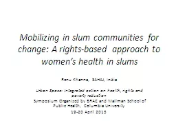 Mobilizing in slum communities for change: