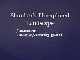 Slumber’s Unexplored Landscape
