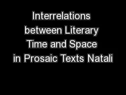 Interrelations between Literary Time and Space in Prosaic Texts Natali