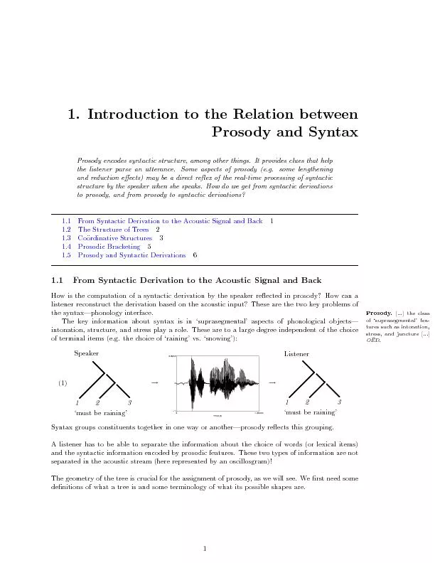 1.IntroductiontotheRelationbetweenProsodyandSyntaxProsodyencodessyntac