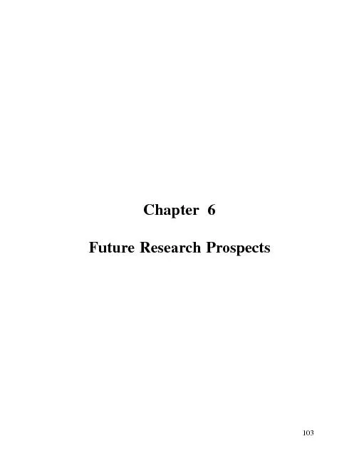 6 Future Research ProspectsProgress in any field can only occur throug