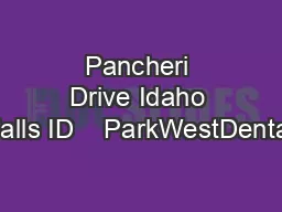 Pancheri Drive Idaho Falls ID    ParkWestDental