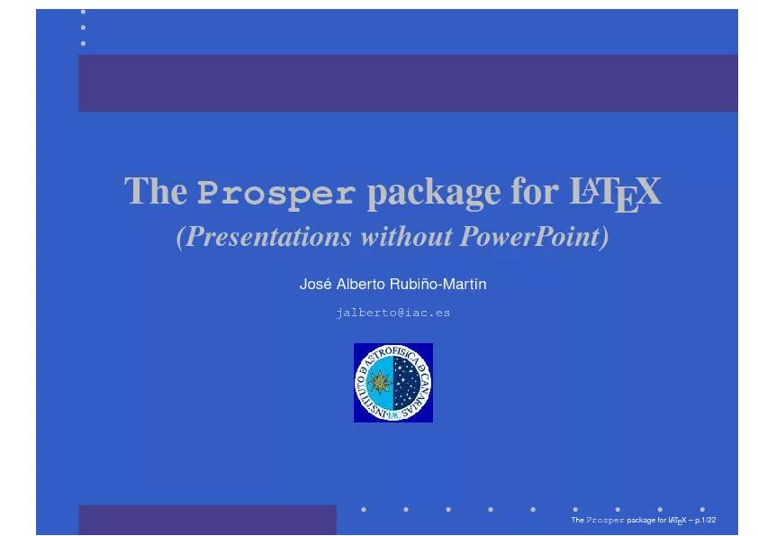TheProsperpackageforLATEX(PresentationswithoutPowerPoint)Jos