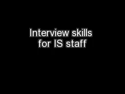 Interview skills for IS staff