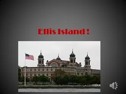 Ellis Island !