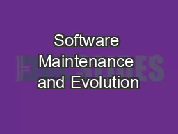Software Maintenance and Evolution