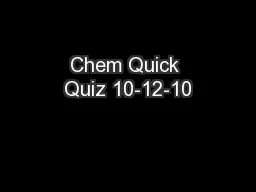 Chem Quick Quiz 10-12-10