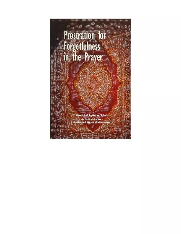 2 A TREATISE ABOUT The Prostration of Forgetfulness By Shaikh Muhamma