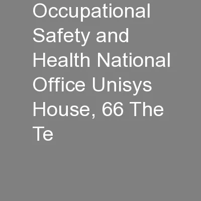 Occupational Safety and Health National Office Unisys House, 66 The Te