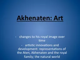 Akhenaten: Art