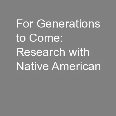 For Generations to Come: Research with Native American