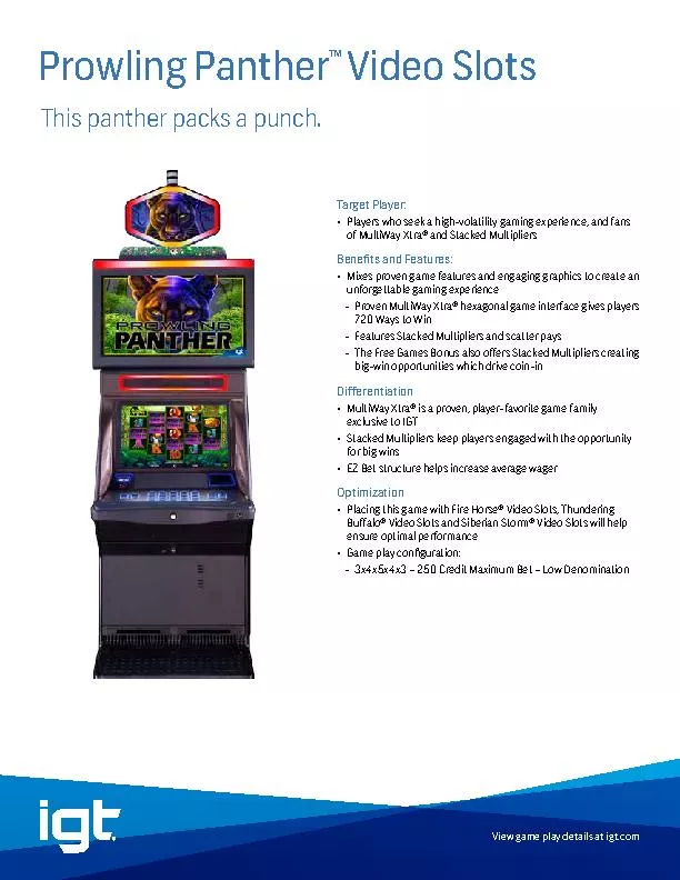 View game play details at igt.comProwling Panther