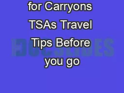 for Carryons TSAs Travel Tips Before you go