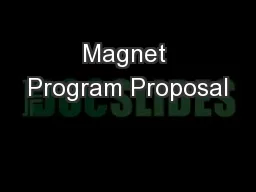 Magnet Program Proposal