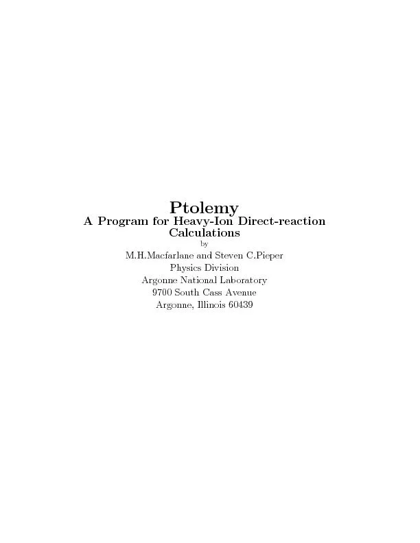 PtolemyAProgramforHeavy-IonDirect-reactionCalculationsbyM.H.Macfarlane