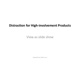 Distraction for High-involvement Products