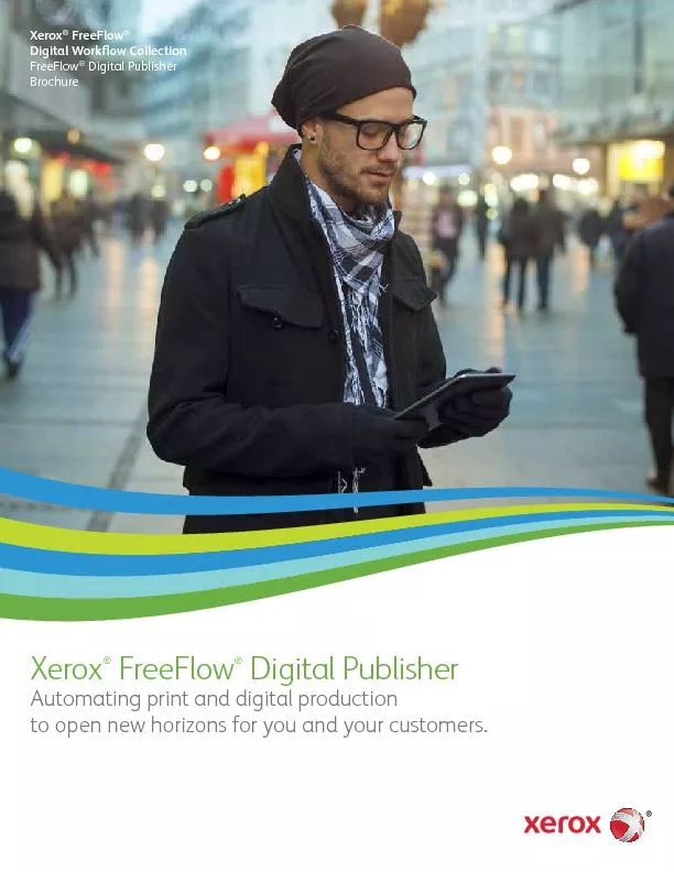 Xerox FreeFlow Digital PublisherAutomating print and digital productio