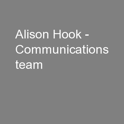 Alison Hook - Communications team