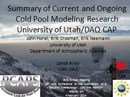 Summary of Current and Ongoing Cold Pool Modeling Research