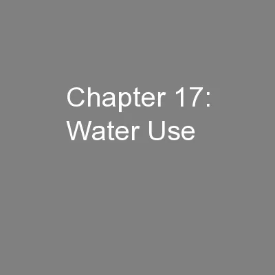 Chapter 17: Water Use