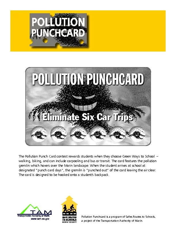 The Pollution Punch Card contest rewards students when they choose Gre