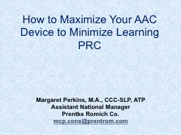 How to Maximize Your AAC Device to Minimize Learning PRC