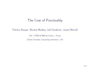TheCostofPunctualityPatriciaBouyer,NicolasMarkey,JoelOuaknine,JamesWo