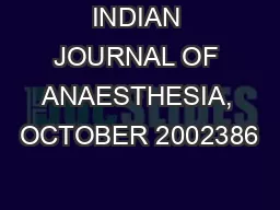 INDIAN JOURNAL OF ANAESTHESIA, OCTOBER 2002386