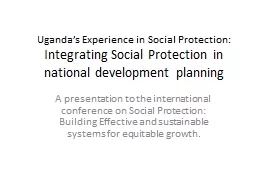 Uganda’s Experience in Social Protection: