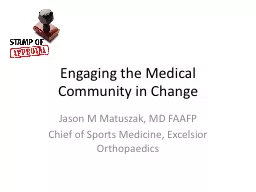 Engaging the Medical Community in Change