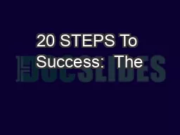 20 STEPS To Success:  The