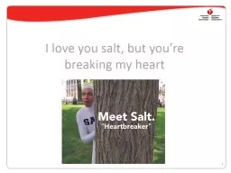I love you salt, but you’re