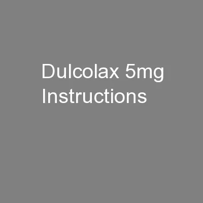 Dulcolax 5mg Instructions