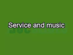 Service and music