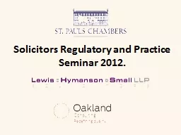 Solicitors Regulatory and Practice Seminar 2012